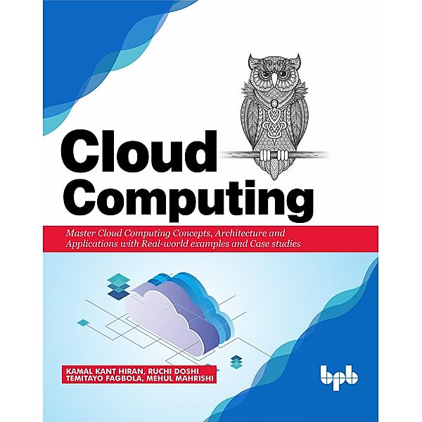 Cloud Computing, Kamal Kant Hiran, Ruchi Doshi