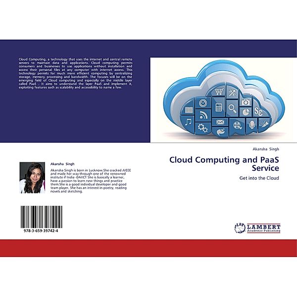 Cloud Computing and PaaS Service, Akansha Singh