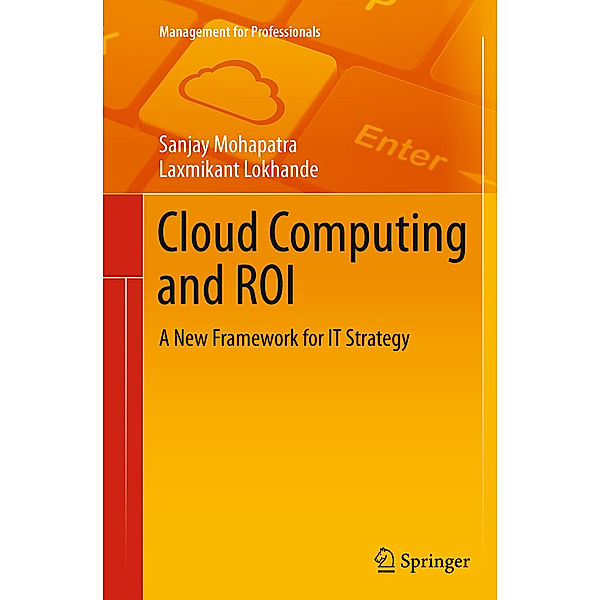 Cloud Computing and ROI, Sanjay Mohapatra, Laxmikant Lokhande