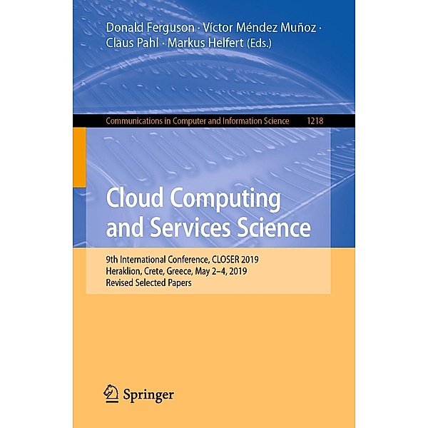 Cloud Computing and Services Science / Communications in Computer and Information Science Bd.1218