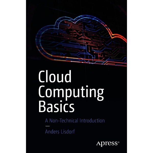 Cloud Computing Basics, Anders Lisdorf