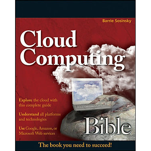 Cloud Computing Bible, Barrie Sosinsky