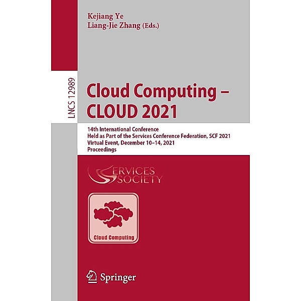 Cloud Computing - CLOUD 2021 / Lecture Notes in Computer Science Bd.12989