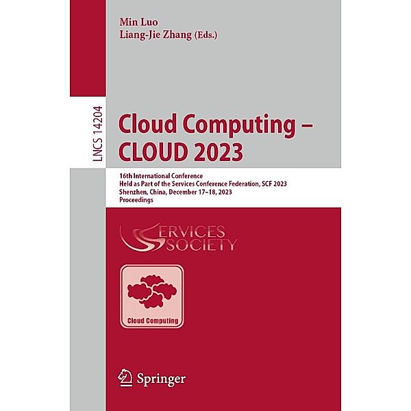 Cloud Computing - CLOUD 2023 / Lecture Notes in Computer Science Bd.14204