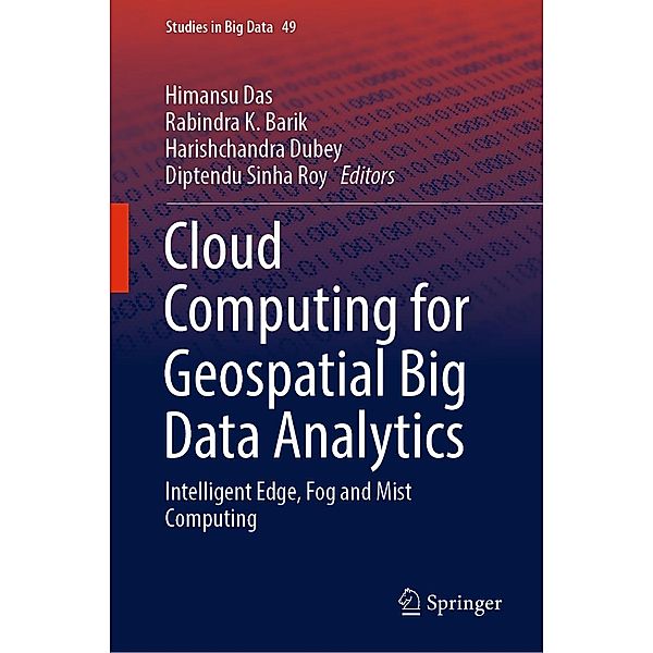 Cloud Computing for Geospatial Big Data Analytics / Studies in Big Data Bd.49