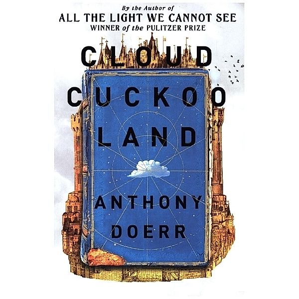 Cloud Cuckoo Land, Anthony Doerr