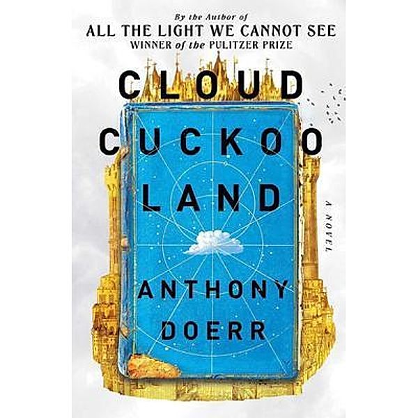 Cloud Cuckoo Land / Samara Books, Anthony Doerr