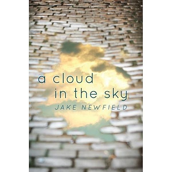 Cloud in the Sky, Jake Newfield