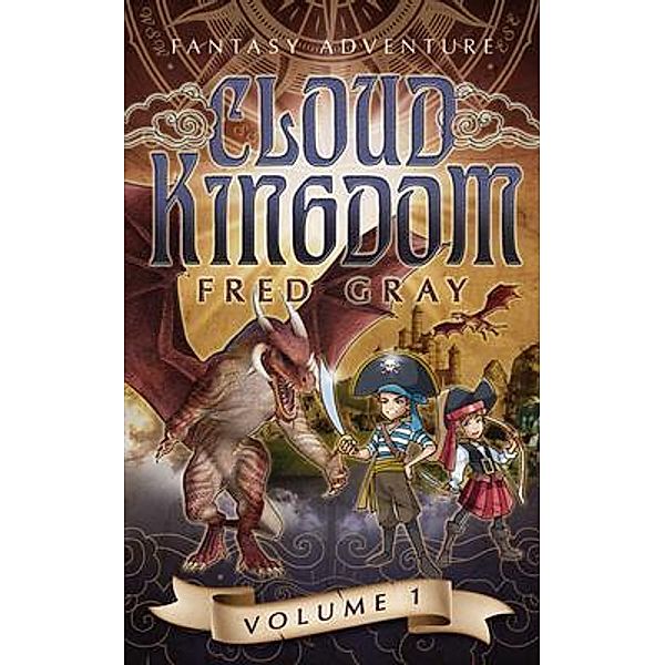 Cloud Kingdom / Volume Bd.1, Fred Gray