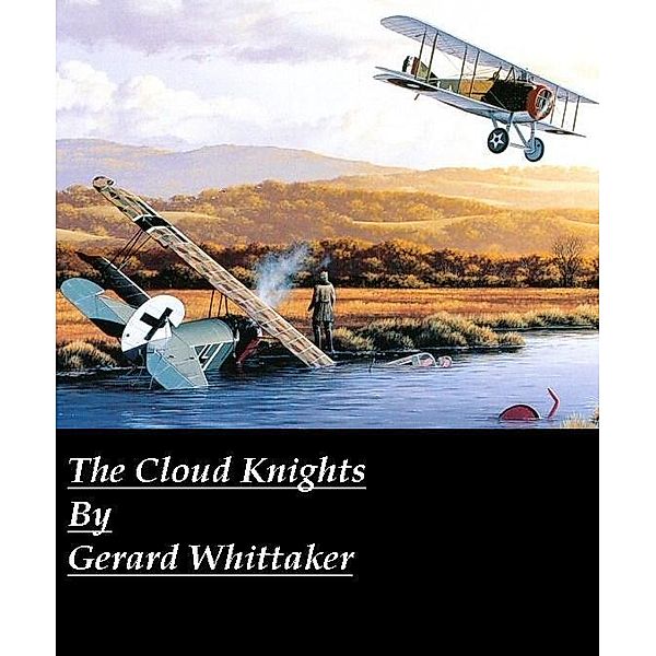 Cloud Knights / Gerard Whittaker, Gerard Whittaker