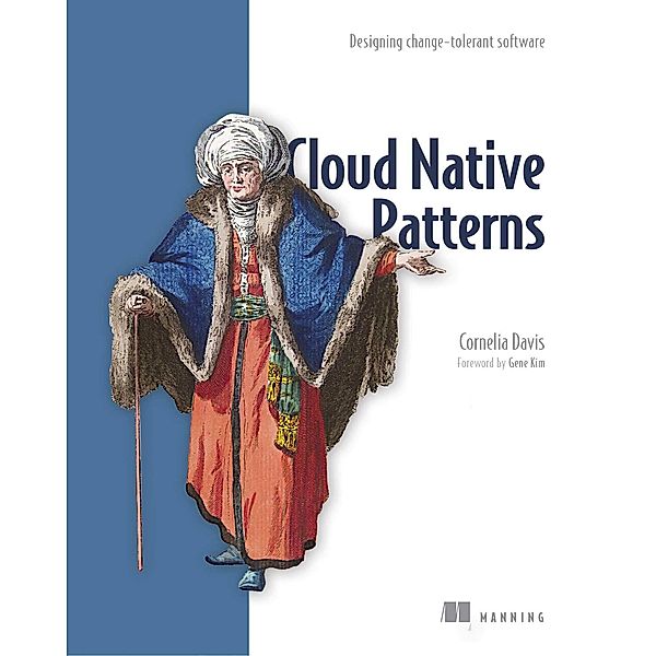 Cloud Native Patterns, Cornelia Davis