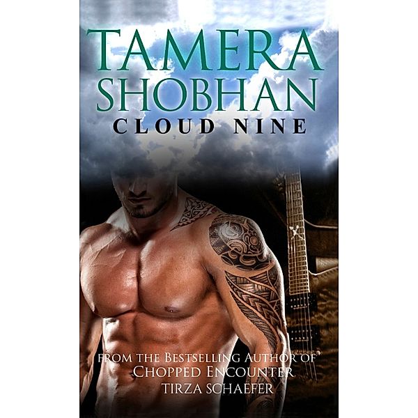 Cloud Nine (Tamera Shobhan Novel Book 7), Tirza Schaefer