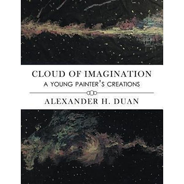 Cloud of Imagination / TOPLINK PUBLISHING, LLC, Alexander H. Duan
