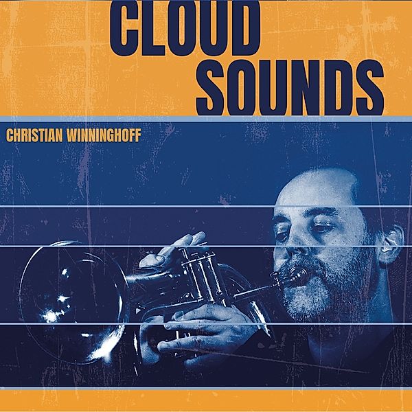 Cloud Sounds (Digipak), Christian Winninghoff