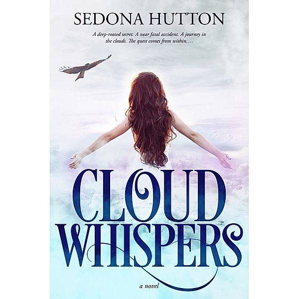 Cloud Whispers, Sedona Hutton