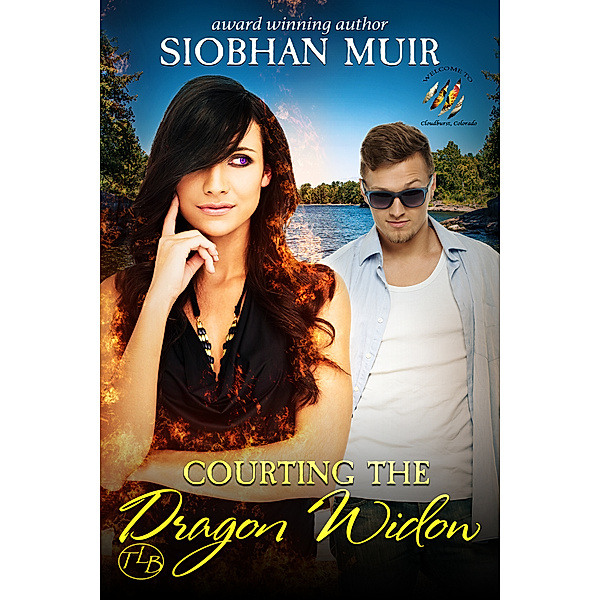 Cloudburst Colorado: Courting the Dragon Widow, Siobhan Muir