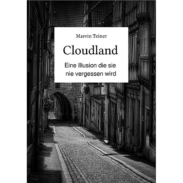 Cloudland, Marvin Teiner