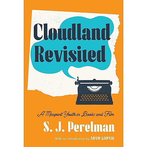 Cloudland Revisited, S. J. Perelman