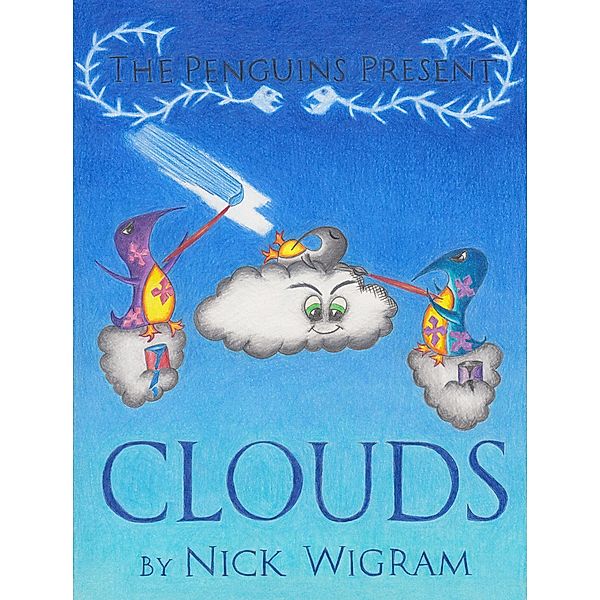 Clouds / Clouds Bd.1, Nick Wigram