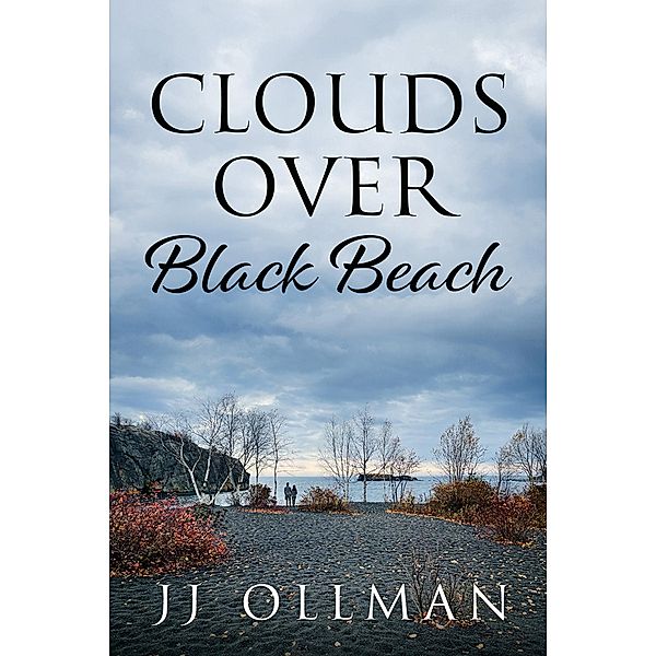 Clouds Over Black Beach, Jj Ollman