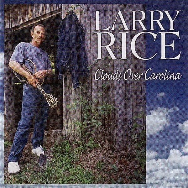 Clouds Over Carolina, Larry Rice