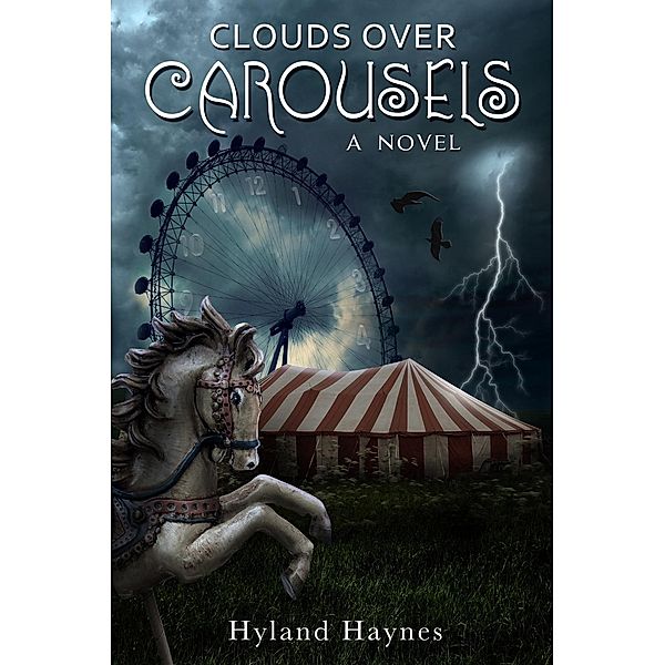 Clouds Over Carousels, Hyland Haynes