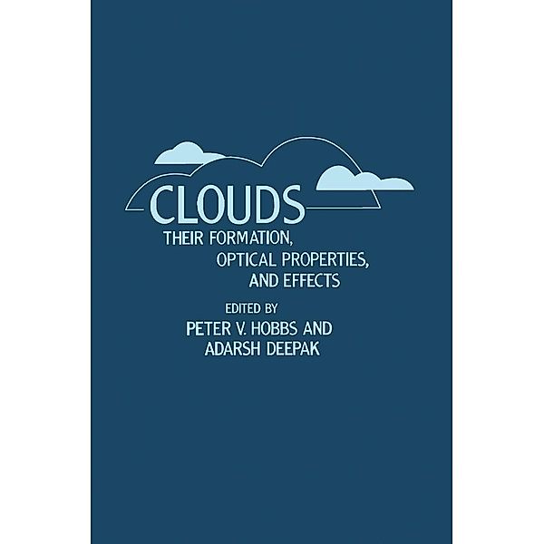 Clouds Their Formation, Optical Properties, And Effects