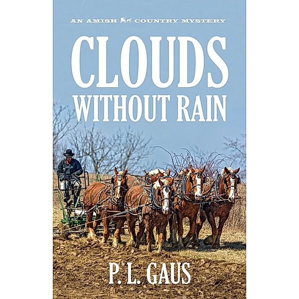 Clouds without Rain, P. L. Gaus