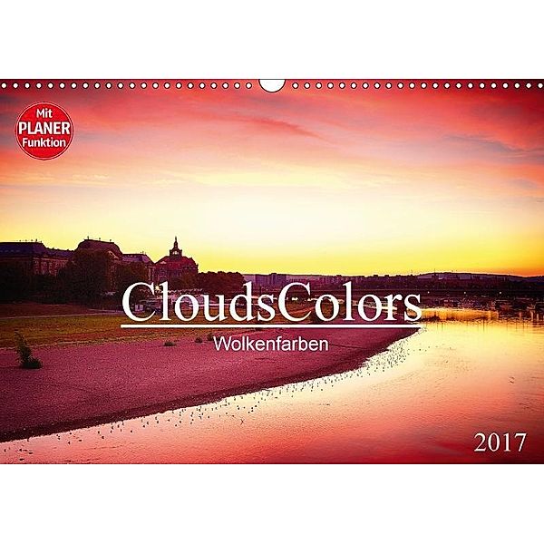 CloudsColors 2017 - Wolkenfarben (Wandkalender 2017 DIN A3 quer), Dirk Meutzner