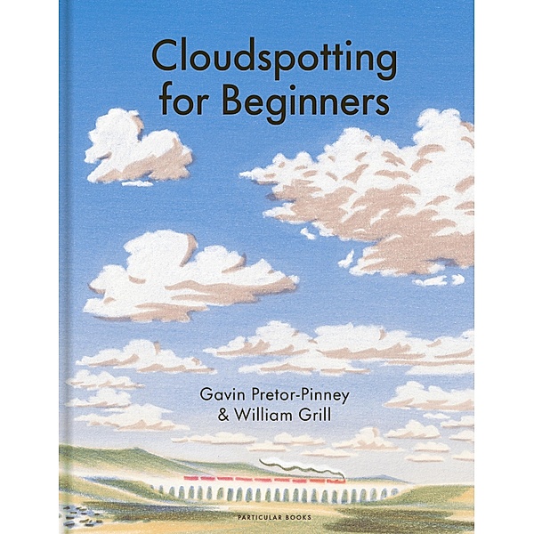 Cloudspotting For Beginners, Gavin Pretor-Pinney