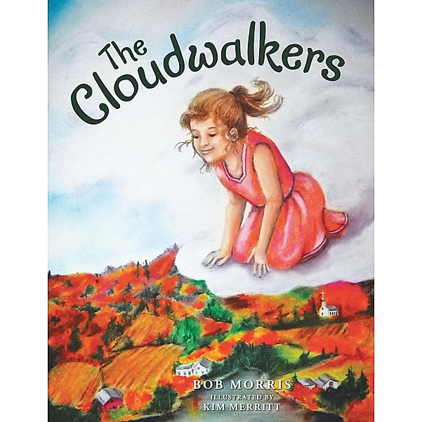 Cloudwalkers / Inspiring Voices, Bob Morris