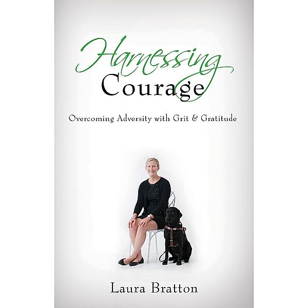 Clovercroft Publishing: Harnessing Courage, Laura Bratton