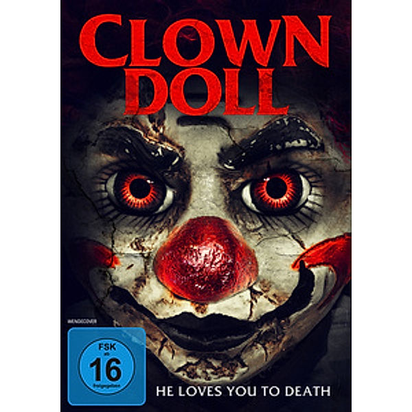 Clown Doll - He Loves You to Death, Sarah Cohen, Jon-Scott Clark, Ka Milner Evans