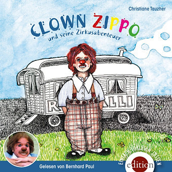Clown Zippo und seine Zirkusabenteuer, 1 Audio-CD, Christiane Tauzher
