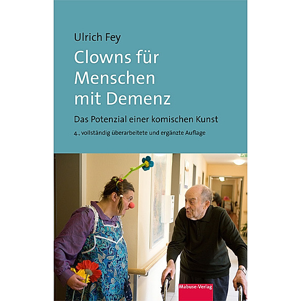 Clowns für Menschen mit Demenz, Ulrich Fey