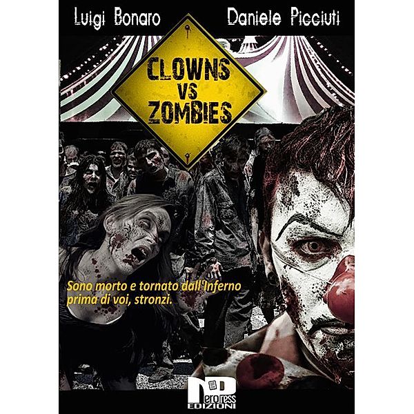 Clowns Vs Zombies, Daniele Picciuti, Luigi Bonaro