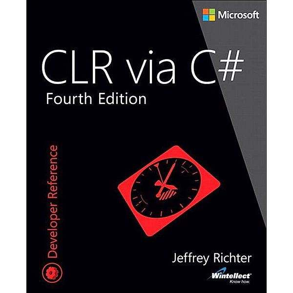 CLR via C# / Developer Reference, Jeffrey Richter