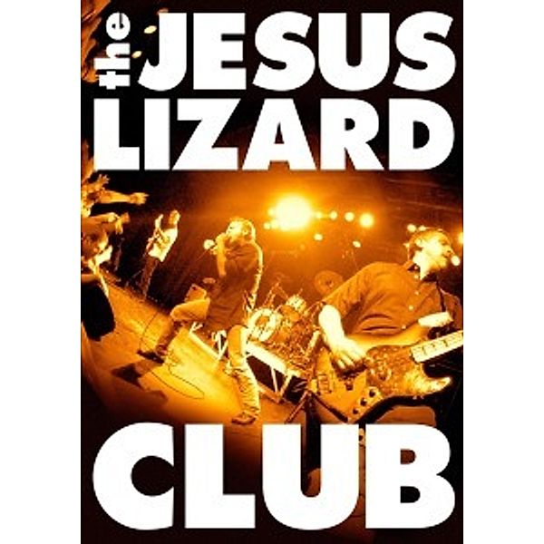 Club, Jesus Lizard