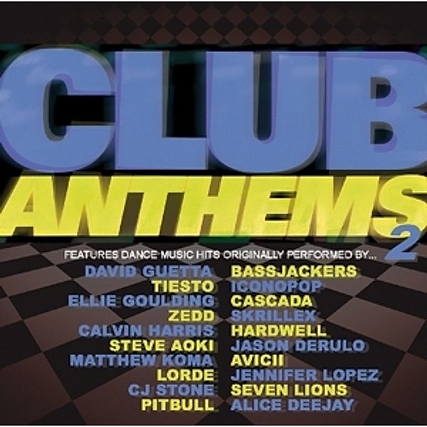 Club Anthems 2, Diverse Interpreten