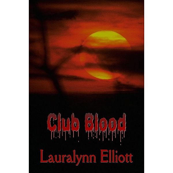 Club Blood, Lauralynn Elliott