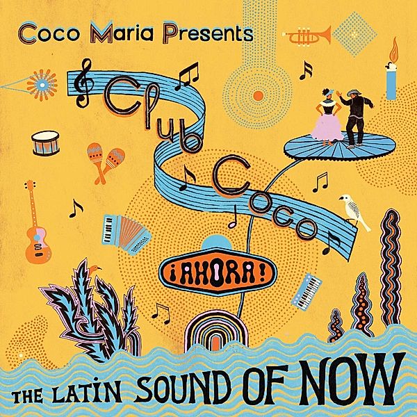 Club Coco 2 (Ahora! The Latin Sound of Now), Diverse Interpreten