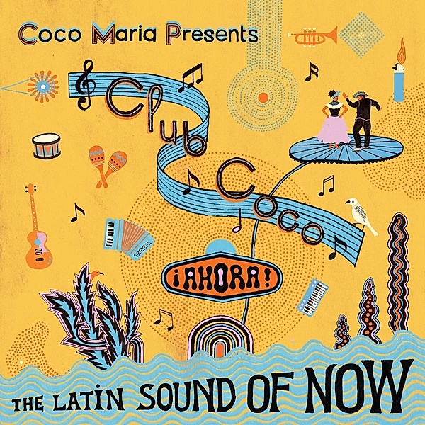 Club Coco 2 (Ahora! The Latin Sound Of Now) (Vinyl), Diverse Interpreten
