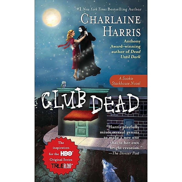 Club Dead / Sookie Stackhouse/True Blood Bd.3, Charlaine Harris