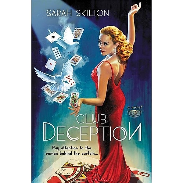 Club Deception, Sarah Skilton