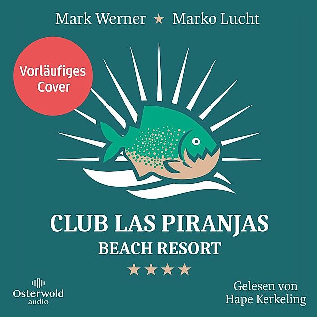 Club Las Piranjas Hörbuch sicher downloaden bei Weltbild.at