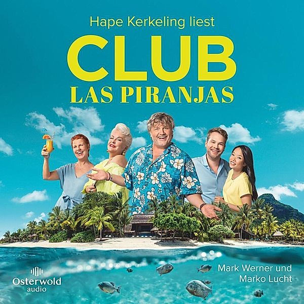 Club Las Piranjas,4 Audio-CD, Mark Werner, Marko Lucht