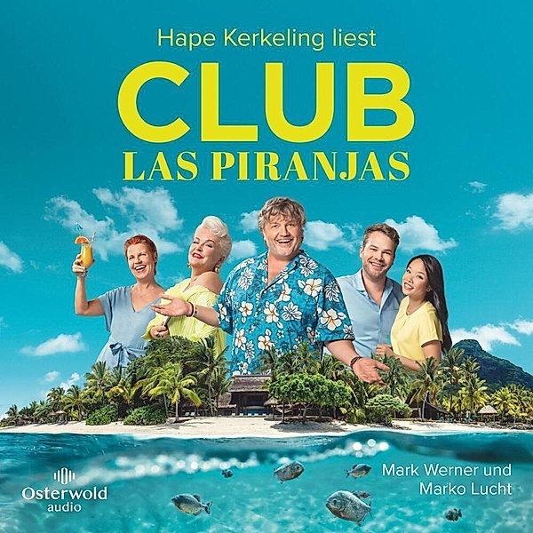 Club Las Piranjas,4 Audio-CD, Mark Werner, Marko Lucht