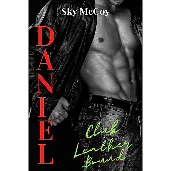 Club Leather Bound: Daniel, Sky McCoy