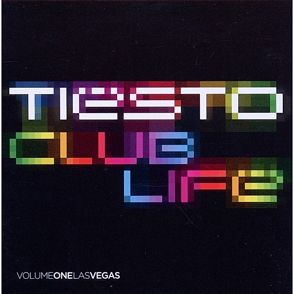 Club Life - Volume One Las Vegas, Tiesto