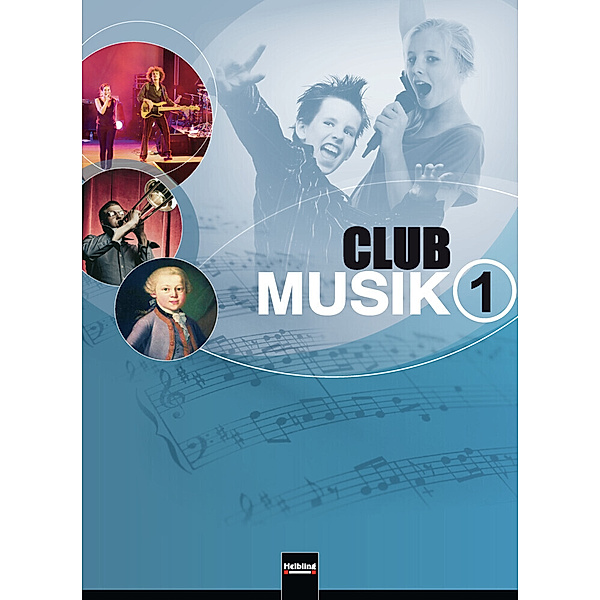 Club Musik 1. Schülerband, Ausgabe Deutschland, Gerhard Wanker, Bernhard Gritsch, Maria Schausberger